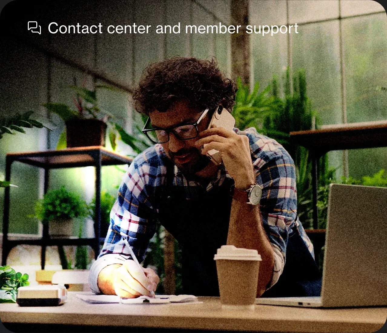 Contact center and member support